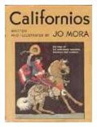 "Californios" by Jo Mora. A classic.